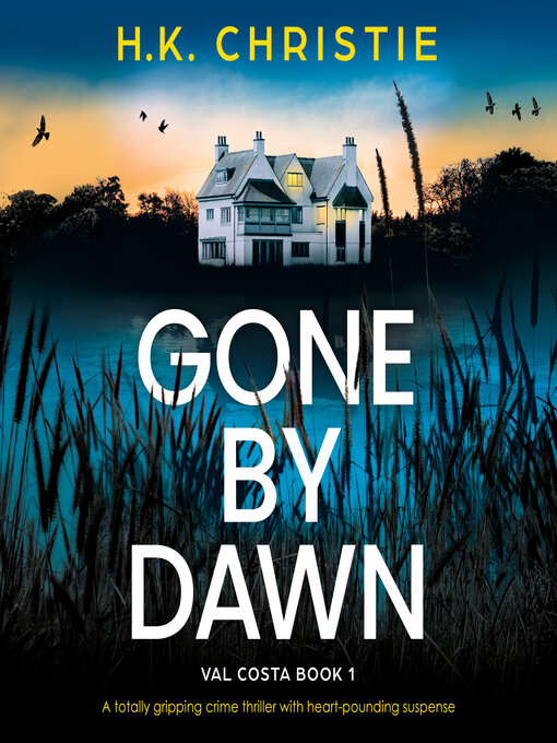 Title details for Gone by Dawn by H.K. Christie - Wait list